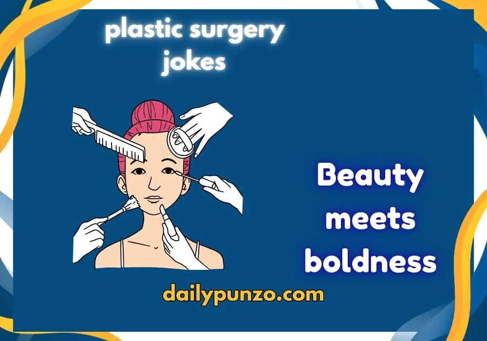 plastic surgery jokes