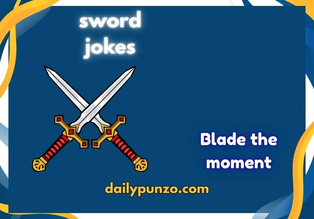 sword jokes