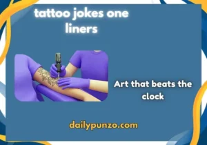 tattoo jokes one liners